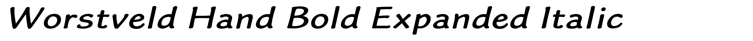 Worstveld Hand Bold Expanded Italic